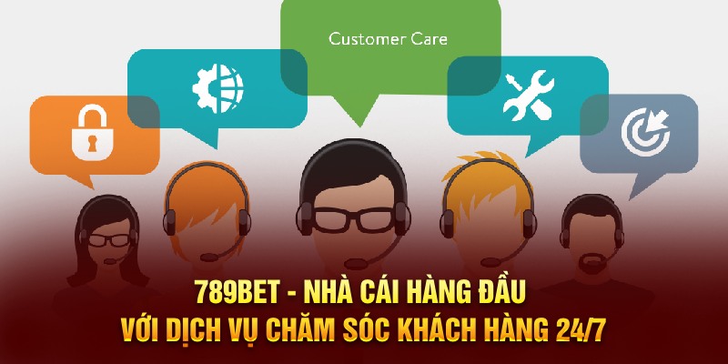 789bet - Nhà cái hàng đầu với dịch vụ chăm sóc khách hàng 24/7