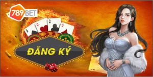 đăng ký tài khoản 789bet nhanh chóng