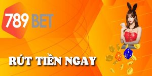 rút tiền 789bet nhanh chóng